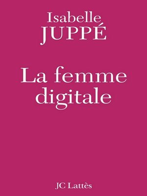 cover image of La femme digitale